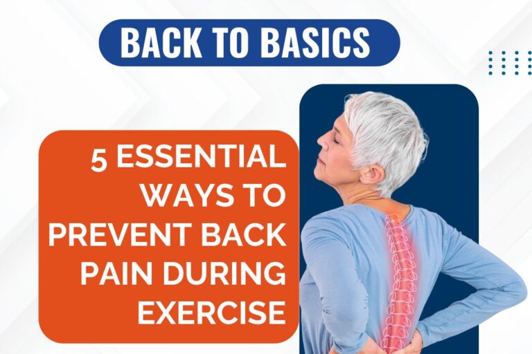 Prevent back pain during exercise how to prevent back pain during exercise